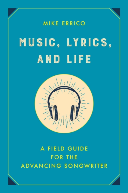 Music, Lyrics, and Life