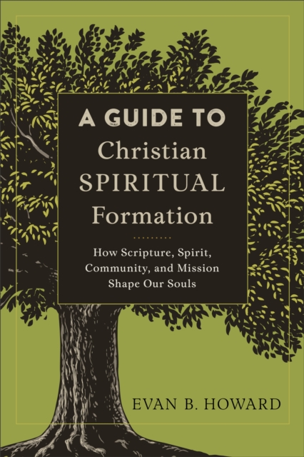 Guide to Christian Spiritual Formation