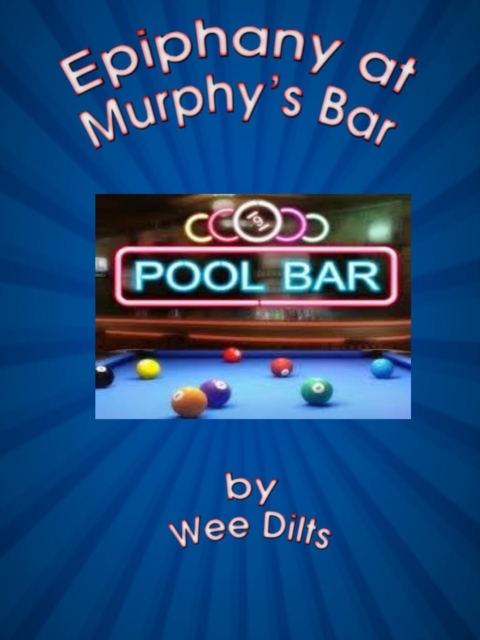 Epiphany at Murphy's Bar