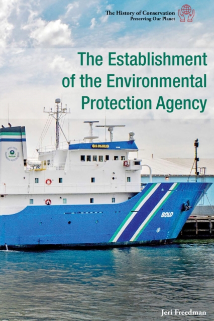 Establishment of the Environmental Protection Agency
