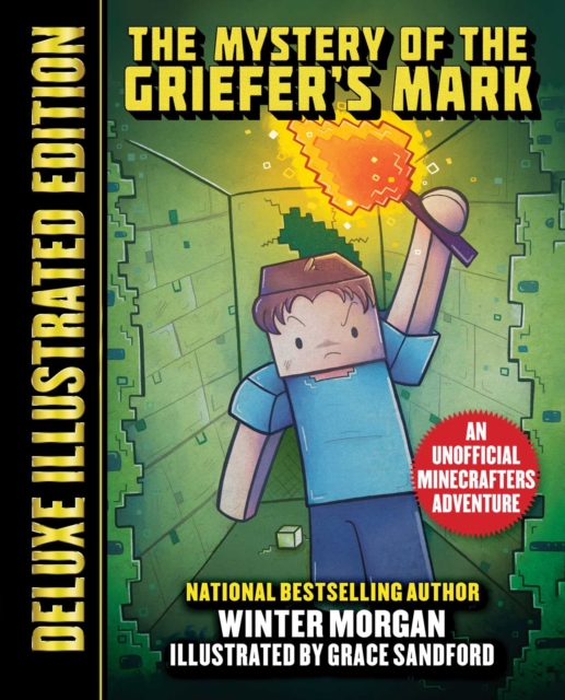 Mystery of the Griefer's Mark (Deluxe Illustrated Edition)
