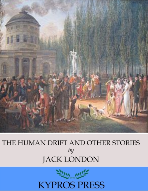 Human Drift and Other Stories