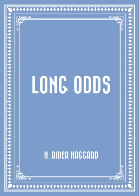 Long Odds