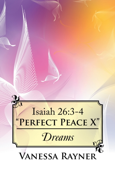 Isaiah 26:3-4 "e;Perfect Peace X"e;