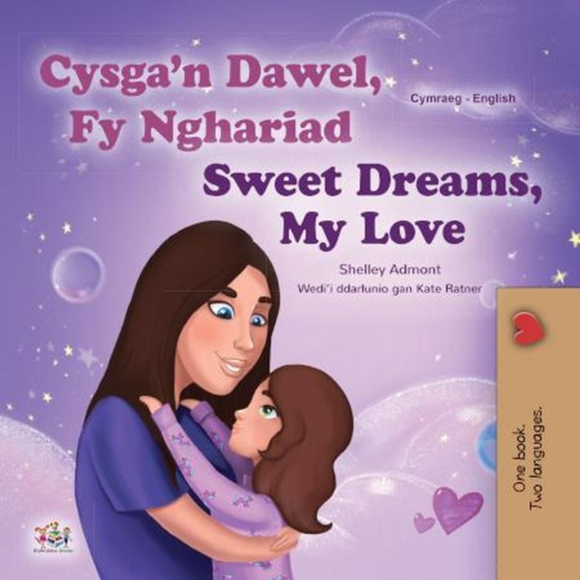 Cysga'n Dawel, Fy Nghariad Sweet Dreams, My Love