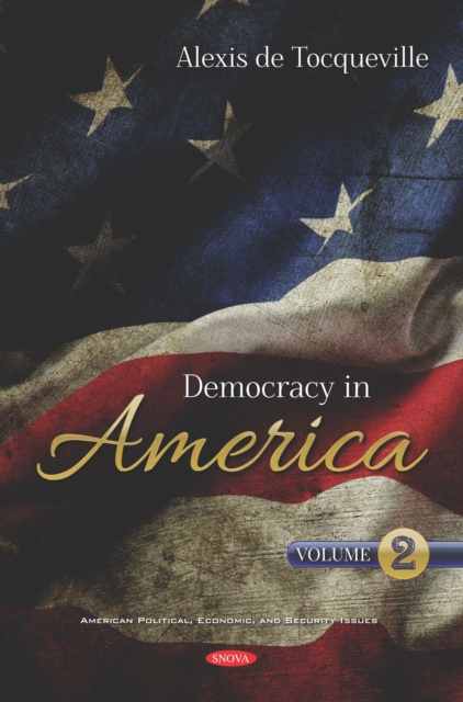 Democracy in America. Volume 2