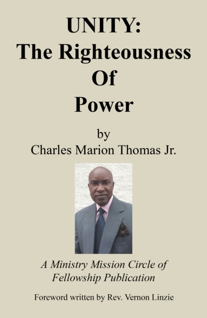 Unity: the Righteousness of Power