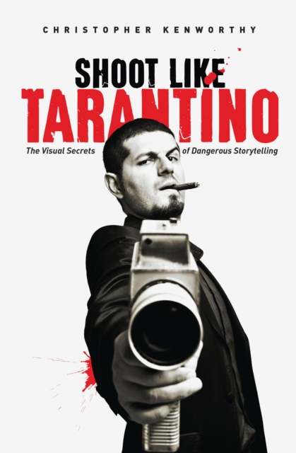 Shoot Like Tarantino