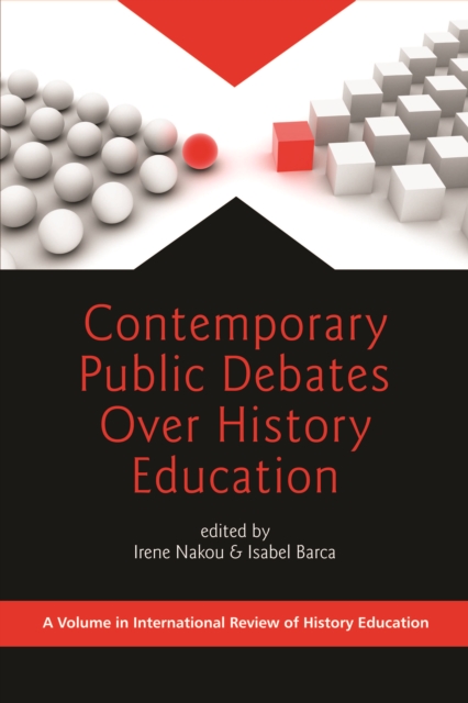Contemporary Public Debates Over History Education