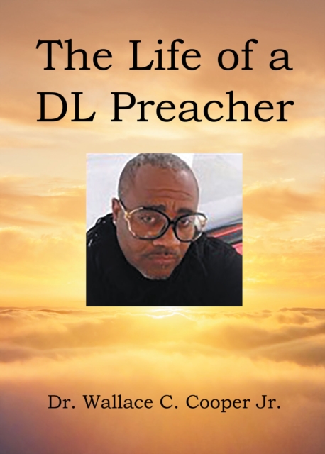 Life of a DL Preacher