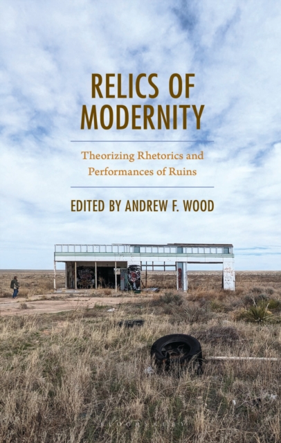 Relics of Modernity