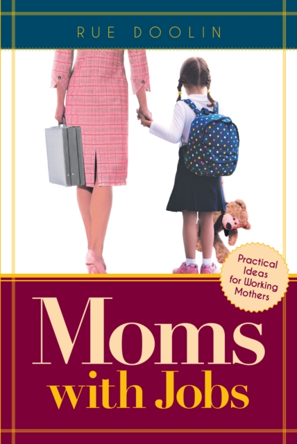 Moms with Jobs