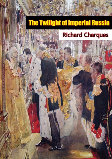 Twilight of Imperial Russia