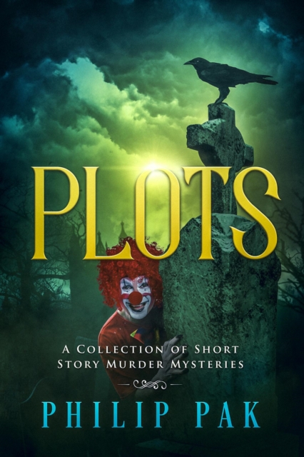 Plots : A Collection of Short Story Mysteries
