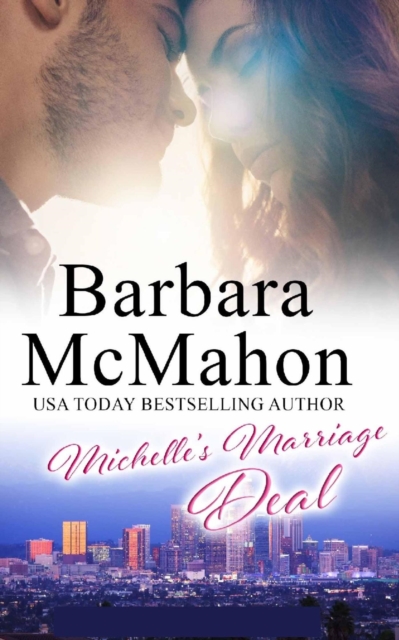 Michelle's Marriage Deal