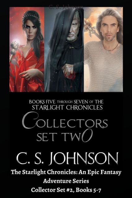 Starlight Chronicles: An Epic Fantasy Adventure Series: Collector Set #2, Books 5-7