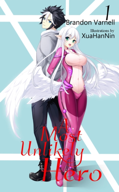 Most Unlikely Hero, Volume 1