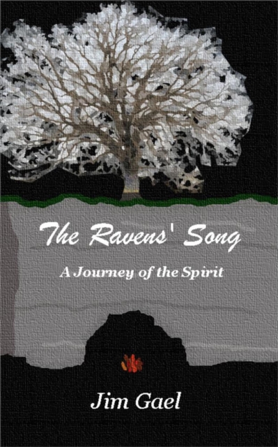Ravens' Song: A Journey of the Spirit