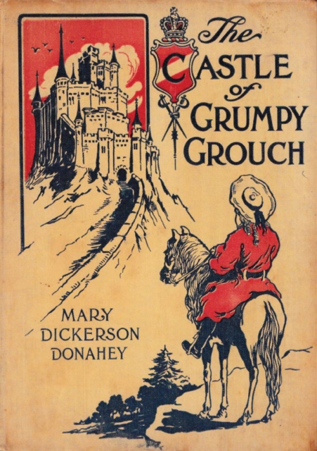 Castle Of Grumpy Grouch: A Fairy Story