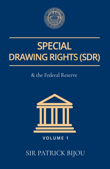 SPECIAL DRAWING RIGHTS (SDR) AND THE FEDERAL RESERVE