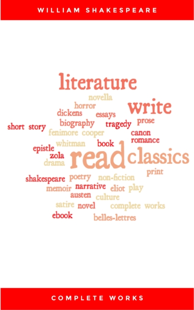 The Complete Works of William Shakespeare