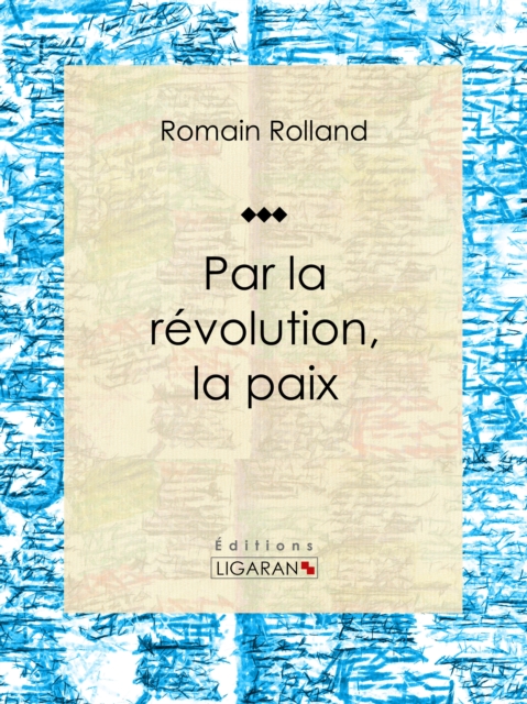 Par la révolution, la paix