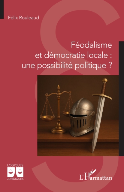 Feodalisme et democratie locale : une possibilite politique ?