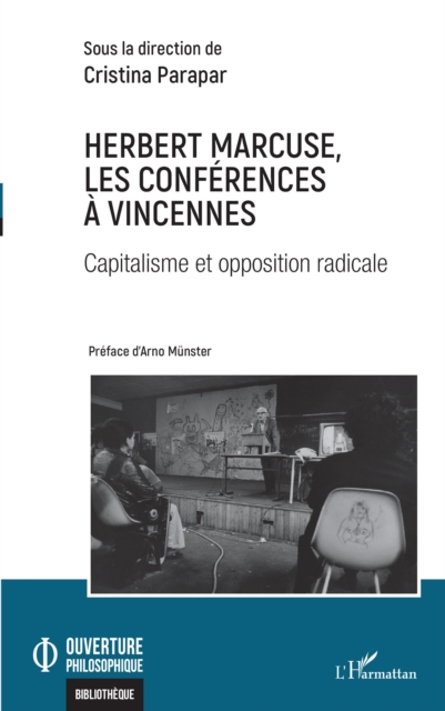 Herbert Marcuse, les conferences a Vincennes