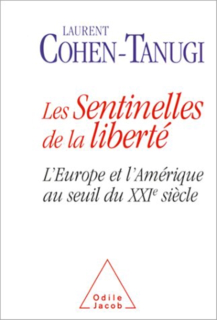 Les Sentinelles de la liberté