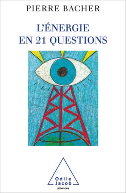 L' Énergie en 21 questions