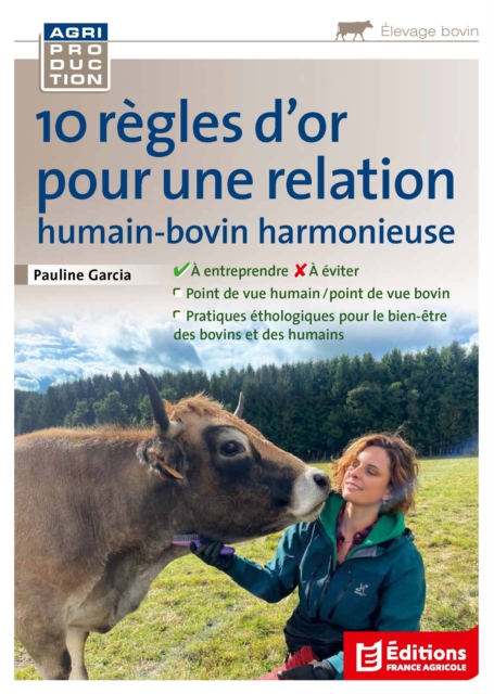 10 règles d'or pour une relation humain-bovin harmonieuse