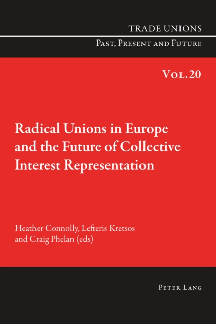 Radical Unions in Europe and the Future of Collective Interest Representation