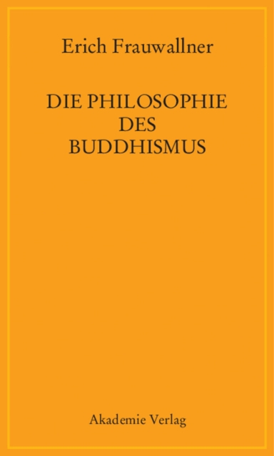 Die Philosophie des Buddhismus
