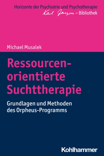 Ressourcenorientierte Suchttherapie