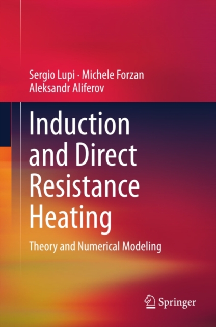 Induction and Direct Resistance Heating