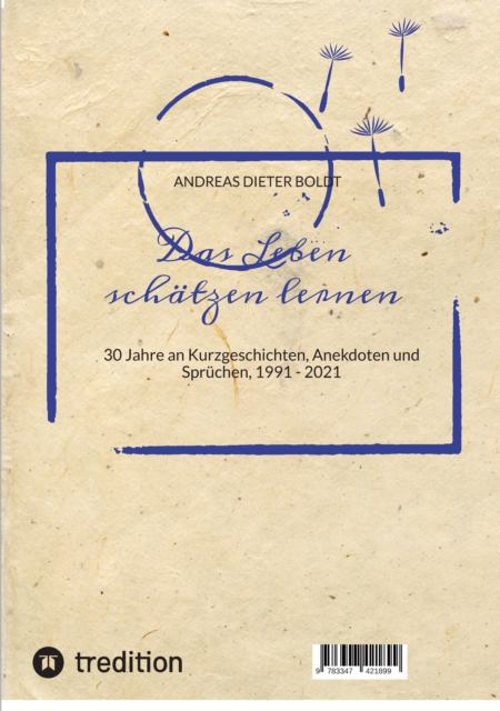 Das Leben schätzen lernen