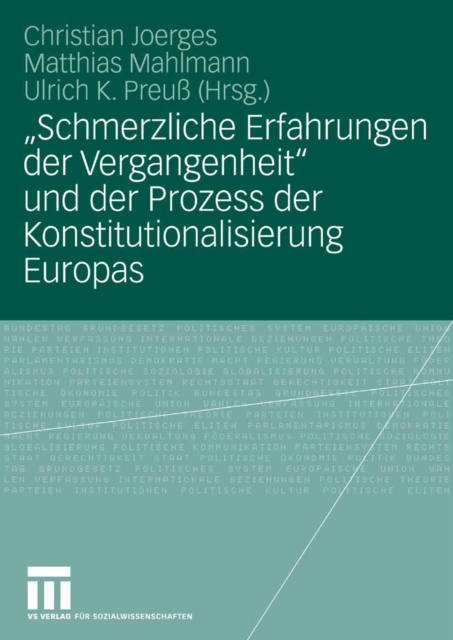 "Schmerzliche Erfahrungen der Vergangenheit" und der Prozess der Konstitutionalisierung Europas