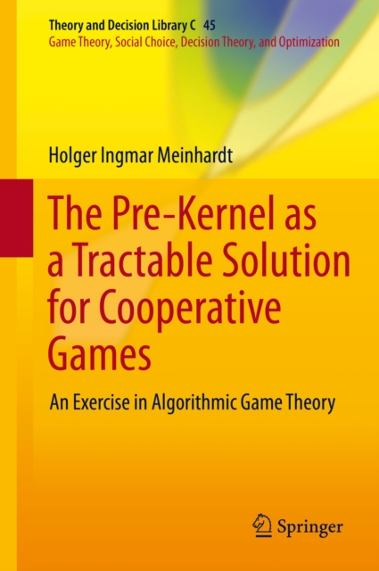 Pre-Kernel as a Tractable Solution for Cooperative Games