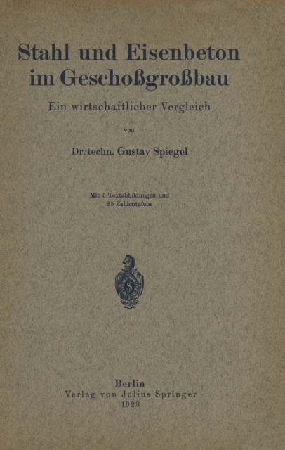 Stahl und Eisenbeton im Geschoßgroßbau