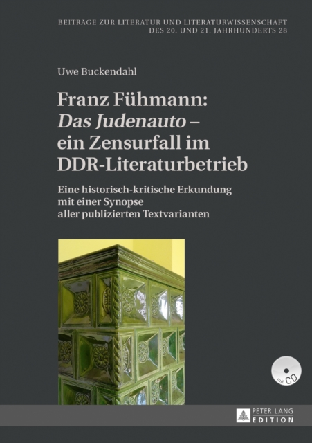Franz Fuehmann: «Das Judenauto» – ein Zensurfall im DDR-Literaturbetrieb