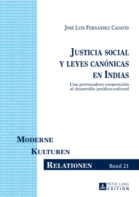 Justicia social y leyes canónicas en Indias