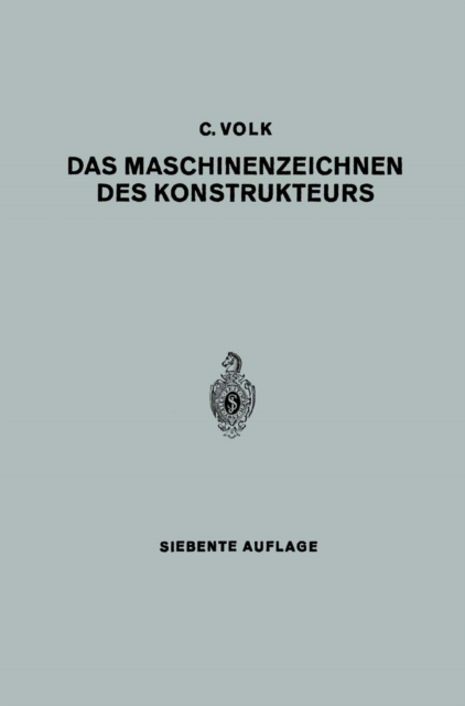 Das Maschinenzeichnen des Konstrukteurs