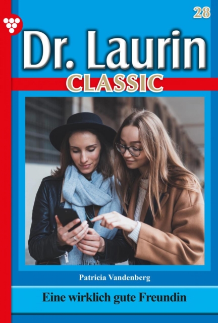Dr. Laurin Classic 28 – Arztroman