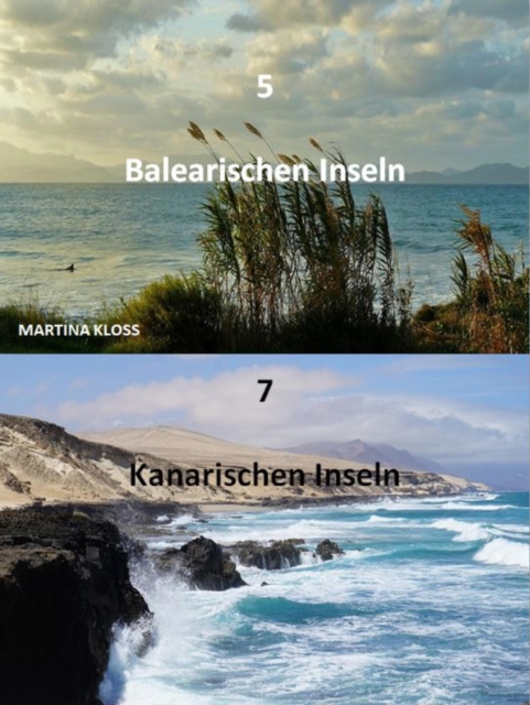 Kanaren oder Balearen – Reiseziele entdecken