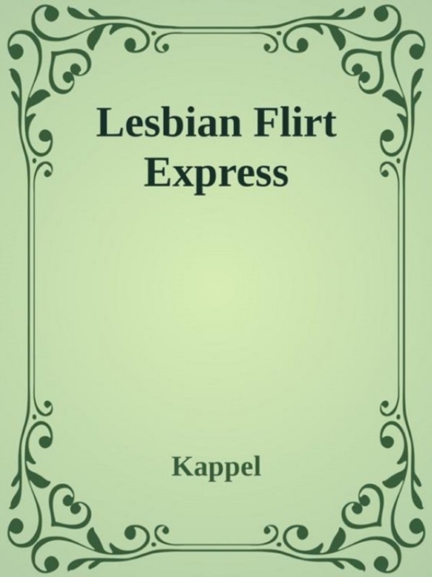 Lesbian Flirt Express