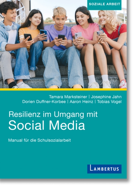  Resilienz im Umgang mit Social Media