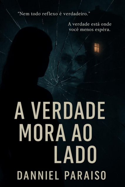 A Verdade Mora ao Lado