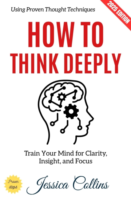 How to Think Deeply: