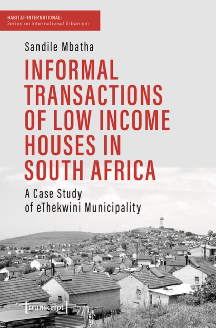 Informal Transactions of Low Income Houses in South Africa