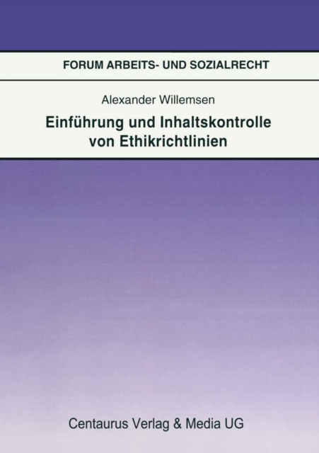 Einführung und Inhaltskontrolle von Ethikrichtlinien